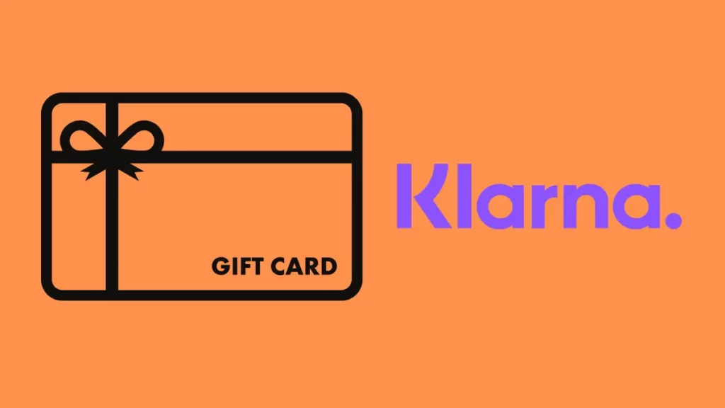 Can You Buy Gift Cards with Klarna Tips For Efficiency