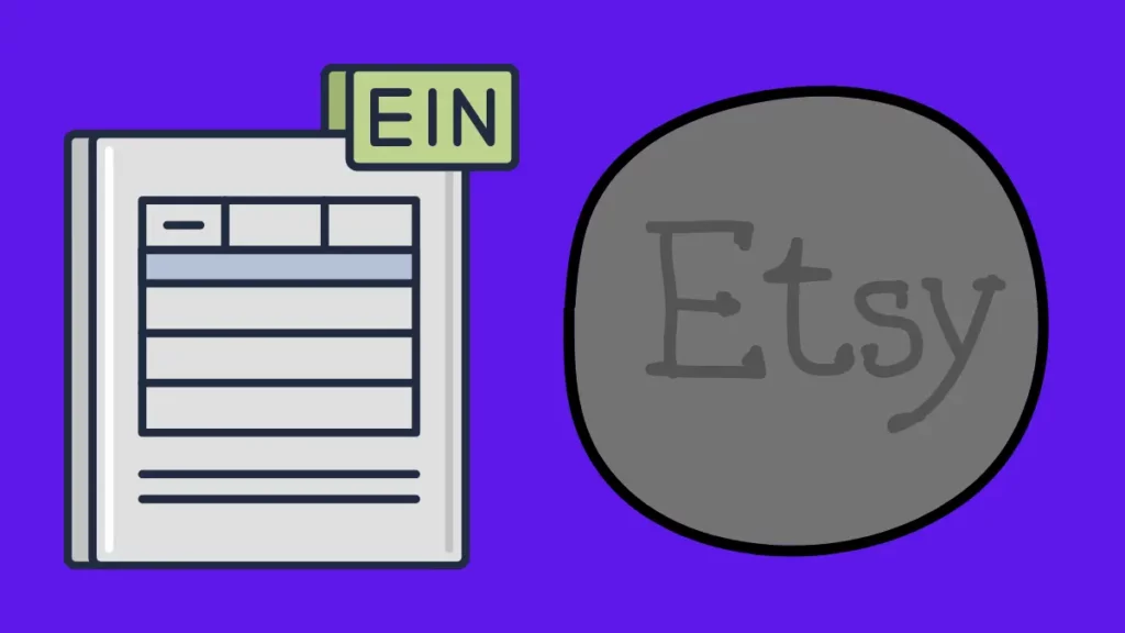 Etsy EIN Requirements