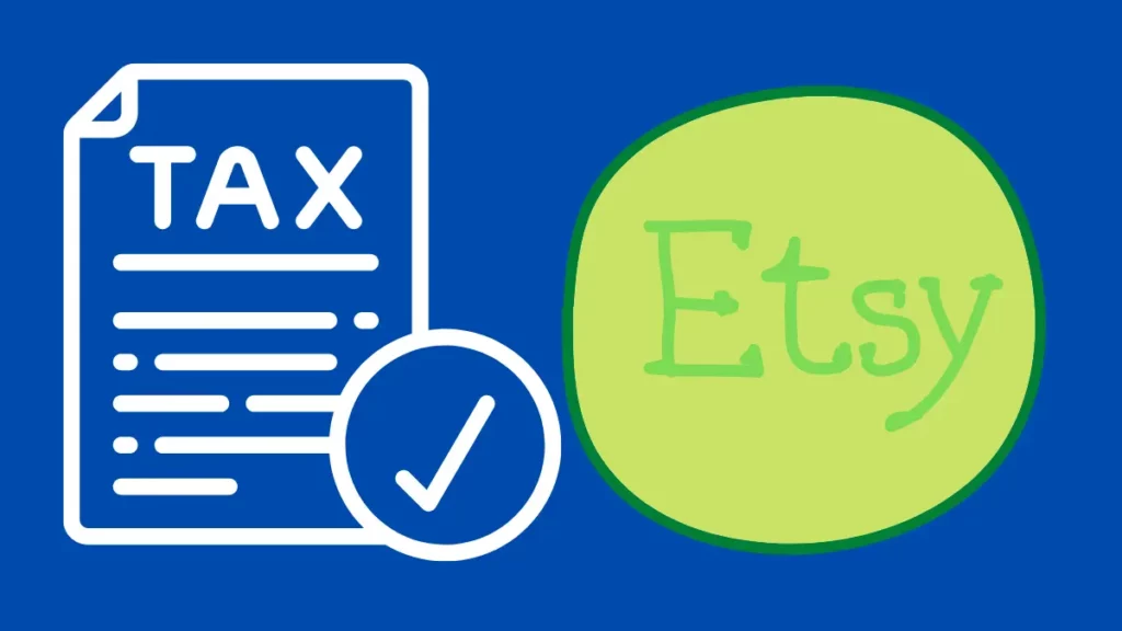 How Do I Report Sales Tax on Etsy TipsForEfficiency