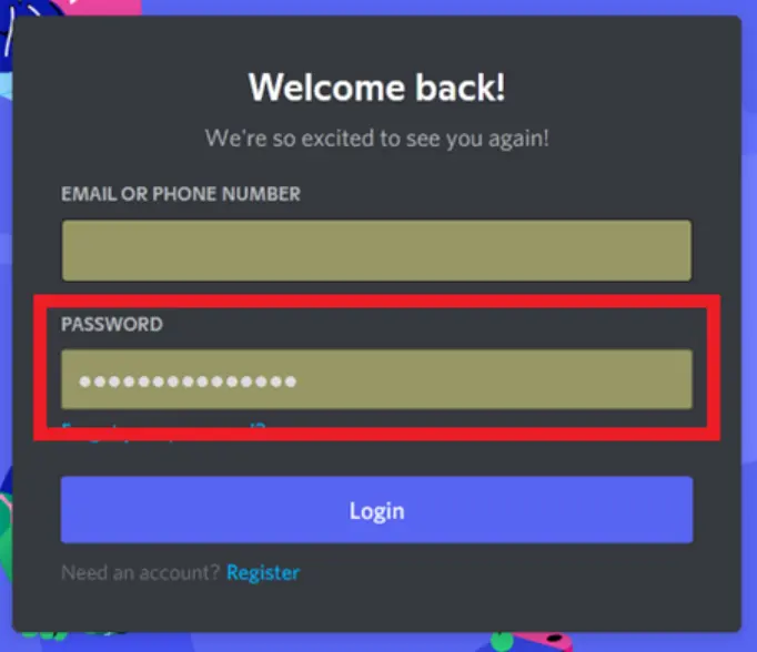 Step 2: Enter your password in the PASSWORD row