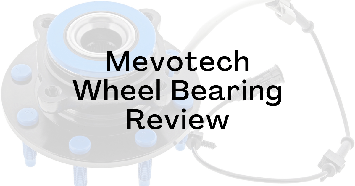 Mevotech Wheel Bearing Review
